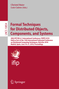 صورة الغلاف: Formal Techniques for Distributed Objects, Components, and Systems 9783319926117