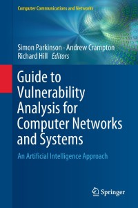 Cover image: Guide to Vulnerability Analysis for Computer Networks and Systems 9783319926230