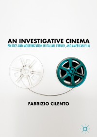 Cover image: An Investigative Cinema 9783319926803