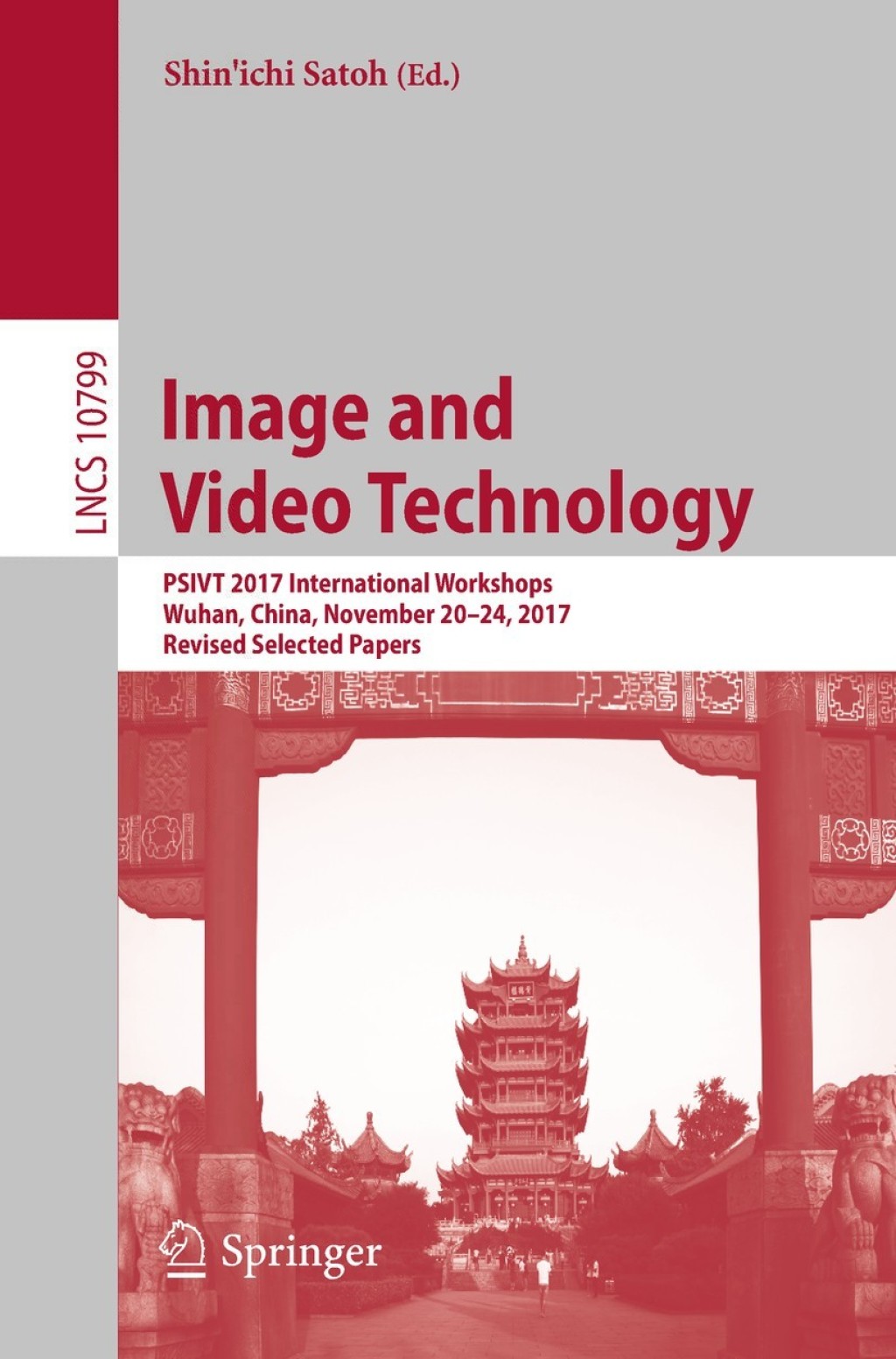 Image and Video Technology PSIVT 2017 International Workshops, Wuhan, China, November 20-24, 2017, Revised Selected Papers