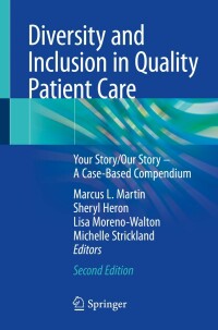 صورة الغلاف: Diversity and Inclusion in Quality Patient Care 2nd edition 9783319927619