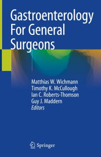 Cover image: Gastroenterology For General Surgeons 9783319927671