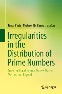 Imagen de portada: Irregularities in the Distribution of Prime Numbers 9783319927763