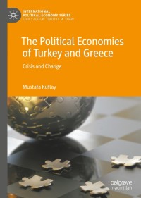 Imagen de portada: The Political Economies of Turkey and Greece 9783319927886
