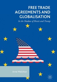 Cover image: Free Trade Agreements and Globalisation 9783319928333