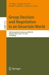 Imagen de portada: Group Decision and Negotiation in an Uncertain World 9783319928739