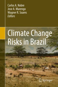 Imagen de portada: Climate Change Risks in Brazil 9783319928807
