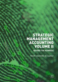 صورة الغلاف: Strategic Management Accounting, Volume II 9783319929514