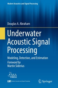 表紙画像: Underwater Acoustic Signal Processing 9783319929811