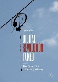 Cover image: Digital Revolution Tamed 9783319930213