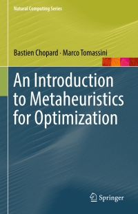 Cover image: An Introduction to Metaheuristics for Optimization 9783319930725
