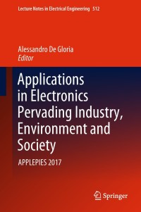 Imagen de portada: Applications in Electronics Pervading Industry, Environment and Society 9783319930817