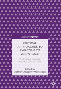 Cover image: Critical Approaches to Welcome to Night Vale 9783319930909