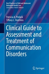 Imagen de portada: Clinical Guide to Assessment and Treatment of Communication Disorders 9783319932026