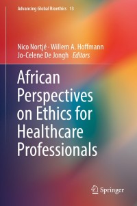 Omslagafbeelding: African Perspectives on Ethics for Healthcare Professionals 9783319932293