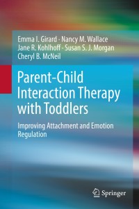 表紙画像: Parent-Child Interaction Therapy with Toddlers 9783319932507