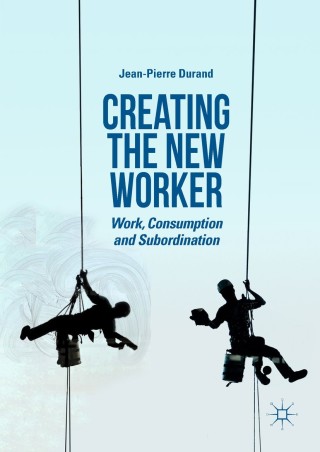 Imagen de portada: Creating the New Worker 9783319932590