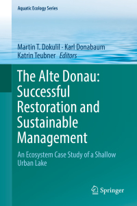 Omslagafbeelding: The Alte Donau: Successful Restoration and Sustainable Management 9783319932682