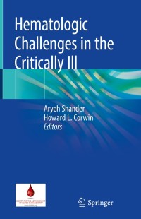 Cover image: Hematologic Challenges in the Critically Ill 9783319935713