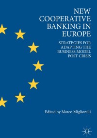 Cover image: New Cooperative Banking in Europe 9783319935775