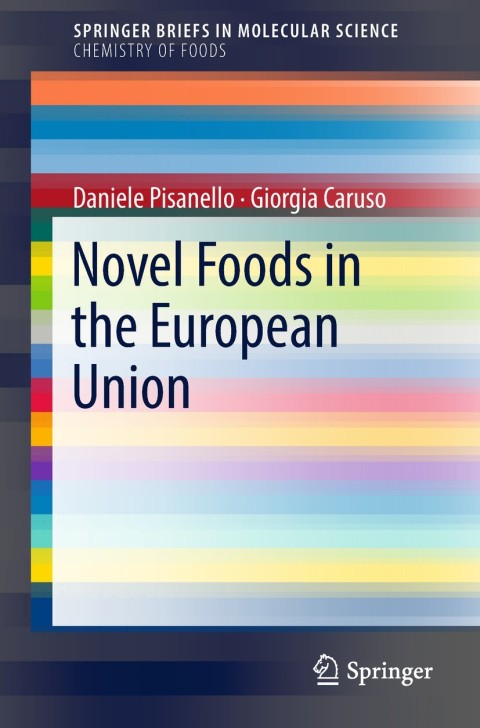 Novel Foods in the European Union - FULL INSTANT DOWNLOAD | PDF DOCX EPUB