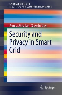 Cover image: Security and Privacy in Smart Grid 9783319936765