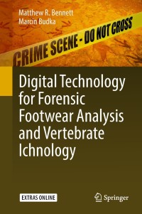 Cover image: Digital Technology for Forensic Footwear Analysis and Vertebrate Ichnology 9783319936888