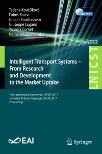 Imagen de portada: Intelligent Transport Systems – From Research and Development to the Market Uptake 9783319937090