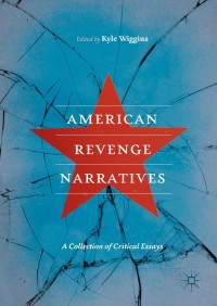 Cover image: American Revenge Narratives 9783319937458