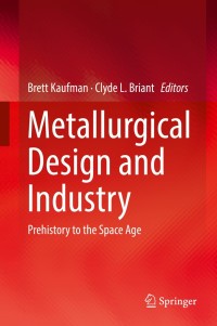 Titelbild: Metallurgical Design and Industry 9783319937540