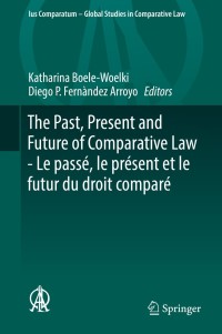 Immagine di copertina: The Past, Present and Future of Comparative Law - Le passé, le présent et le futur du droit comparé 9783319937694