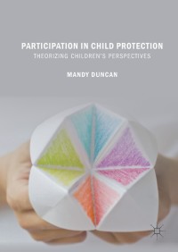 Imagen de portada: Participation in Child Protection 9783319938233