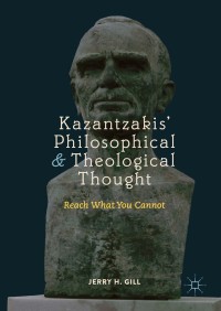 Titelbild: Kazantzakis’ Philosophical and Theological Thought 9783319938325