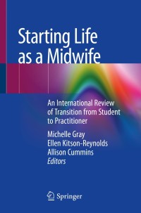 Cover image: Starting Life as a Midwife 9783319938516