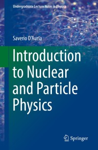 Imagen de portada: Introduction to Nuclear and Particle Physics 9783319938547