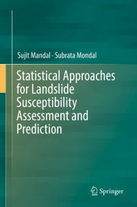 Imagen de portada: Statistical Approaches for Landslide Susceptibility Assessment and Prediction 9783319938967