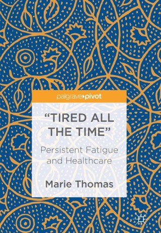 Cover image: “Tired all the Time” 9783319939124