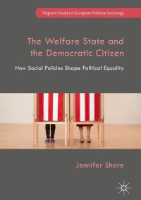 Cover image: The Welfare State and the Democratic Citizen 9783319939605