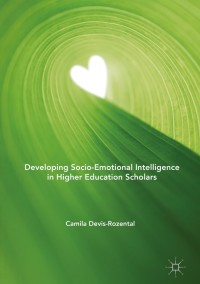 Immagine di copertina: Developing Socio-Emotional Intelligence in Higher Education Scholars 9783319940359