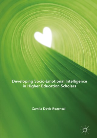 Imagen de portada: Developing Socio-Emotional Intelligence in Higher Education Scholars 9783319940359