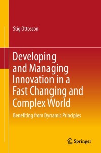 Cover image: Developing and Managing Innovation in a Fast Changing and Complex World 9783319940441