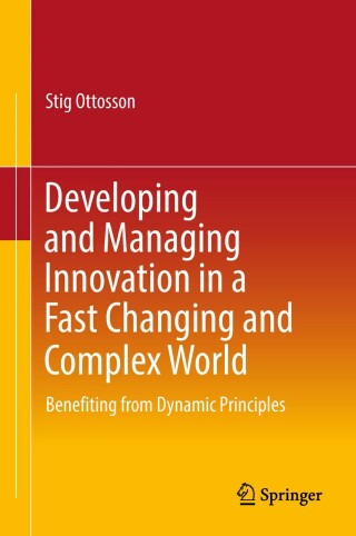 表紙画像: Developing and Managing Innovation in a Fast Changing and Complex World 9783319940441