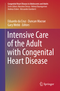 Cover image: Intensive Care of the Adult with Congenital Heart Disease 9783319941707