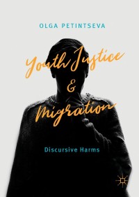 Imagen de portada: Youth Justice and Migration 9783319942070