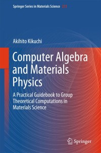 Imagen de portada: Computer Algebra and Materials Physics 9783319942254