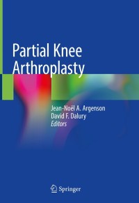 Imagen de portada: Partial Knee Arthroplasty 9783319942490