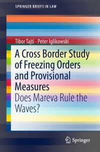 Imagen de portada: A Cross Border Study of Freezing Orders and Provisional Measures 9783319943480