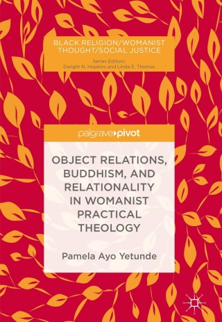 Titelbild: Object Relations, Buddhism, and Relationality in Womanist Practical Theology 9783319944531
