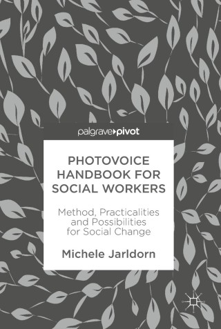 Cover image: Photovoice Handbook for Social Workers 9783319945101