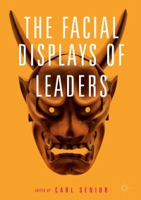 Cover image: The Facial Displays of Leaders 9783319945347